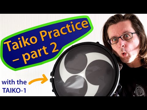 Taiko Practice Part