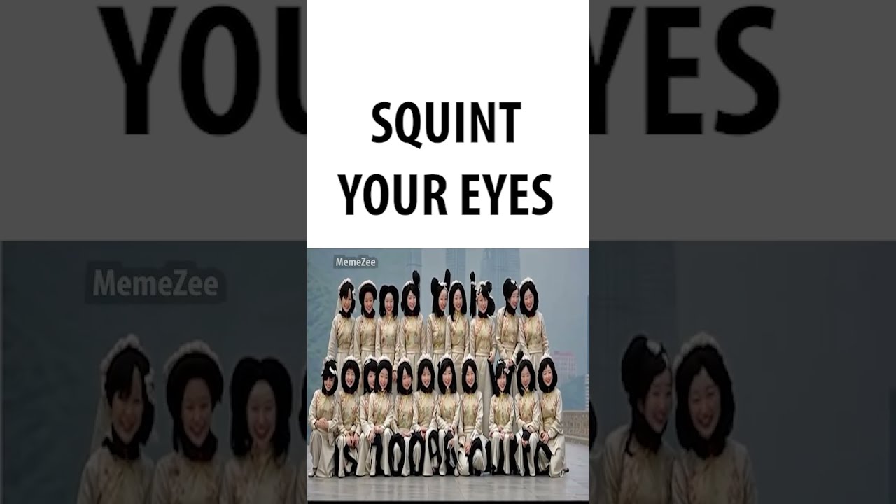 Squint Your Eyes