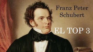 Schubert - El TOP 3