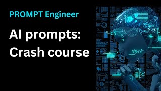 Dream Job Alert: AI Prompt Engineer - $335K  |  AI Prompt Design: A Crash Course screenshot 4