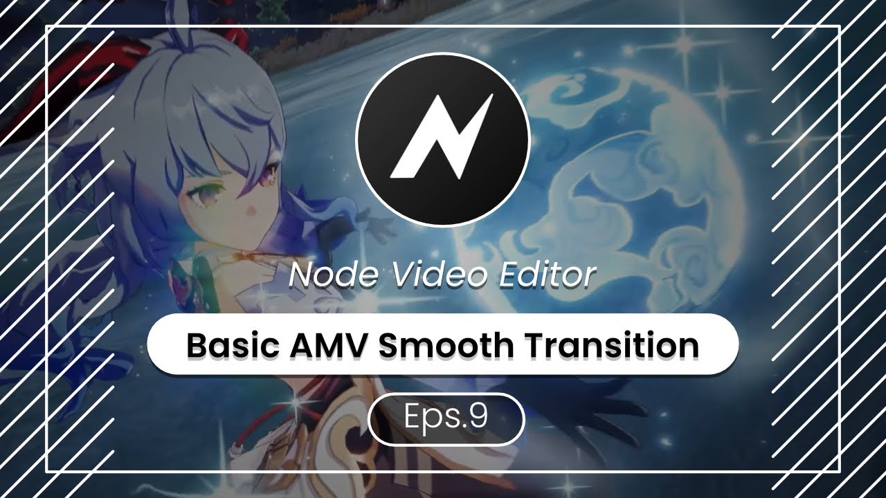 Tutorial Dasar AMV Smooth Transisi di Node Video Editor Eps.9 - Bahasa ...