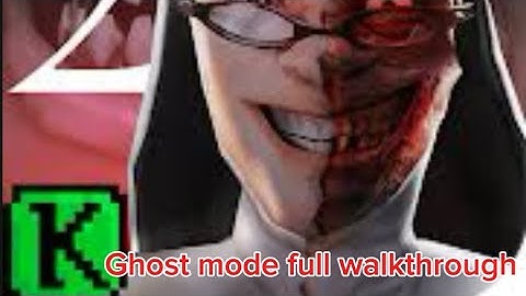 Evil nun 2 door escape ghost mode full gameplay Walkthrough
