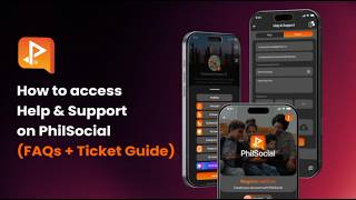 How to access Help & Support on PhilSocial (FAQs + Ticket Guide)