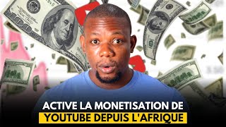 COMMENT ACTIVER LA MONÉTISATION YOUTUBE EN AFRIQUE POUR GAGNER DE L'ARGENT en 2023