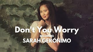 Watch Sarah Geronimo Dont You Worry video