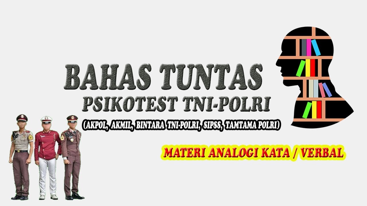 AKPOL, AKMIL, BINTARA !? 18 SOAL PSIKOTEST YANG SERING MUNCUL PADA TES #akpol#akmil#bintara#sipss