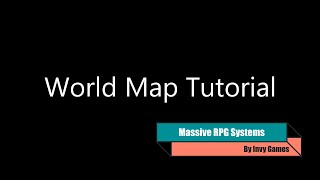 Massive RPG Systems World Map Tutorial UE4