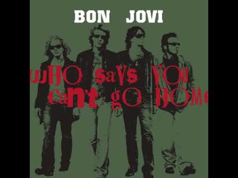 Who Says You Can t Go Home (Radio Edit)