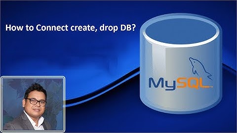 MySQL DBA Tutorial - How to Connect/ Create/ Drop DB ? | MySQL Part 2 | Computer eLearning