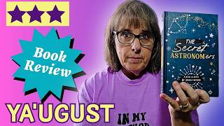 My Thoughts on The Secret Astronomers by Jessica Walker A Review