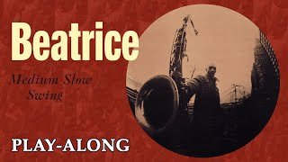 Beatrice - Medium Slow Swing || BACKING TRACK