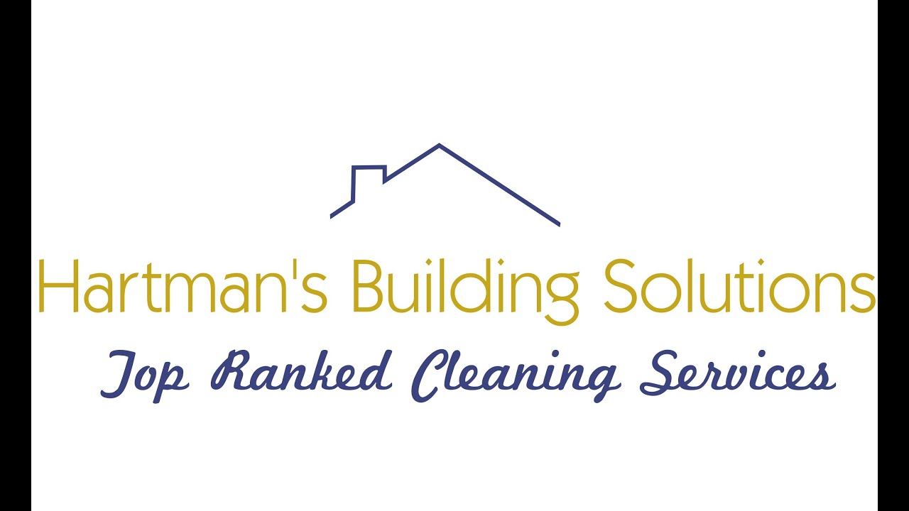 Hartman's Building Solutions Top Ranked Cleaning Services YouTube