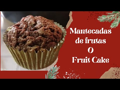mantecadas Navideñas de frutas | Fruit Cake | Recetas Navideñas