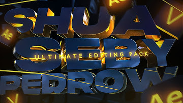 Seby x Pedrow x Shua ULTIMATE EDITING PACK!