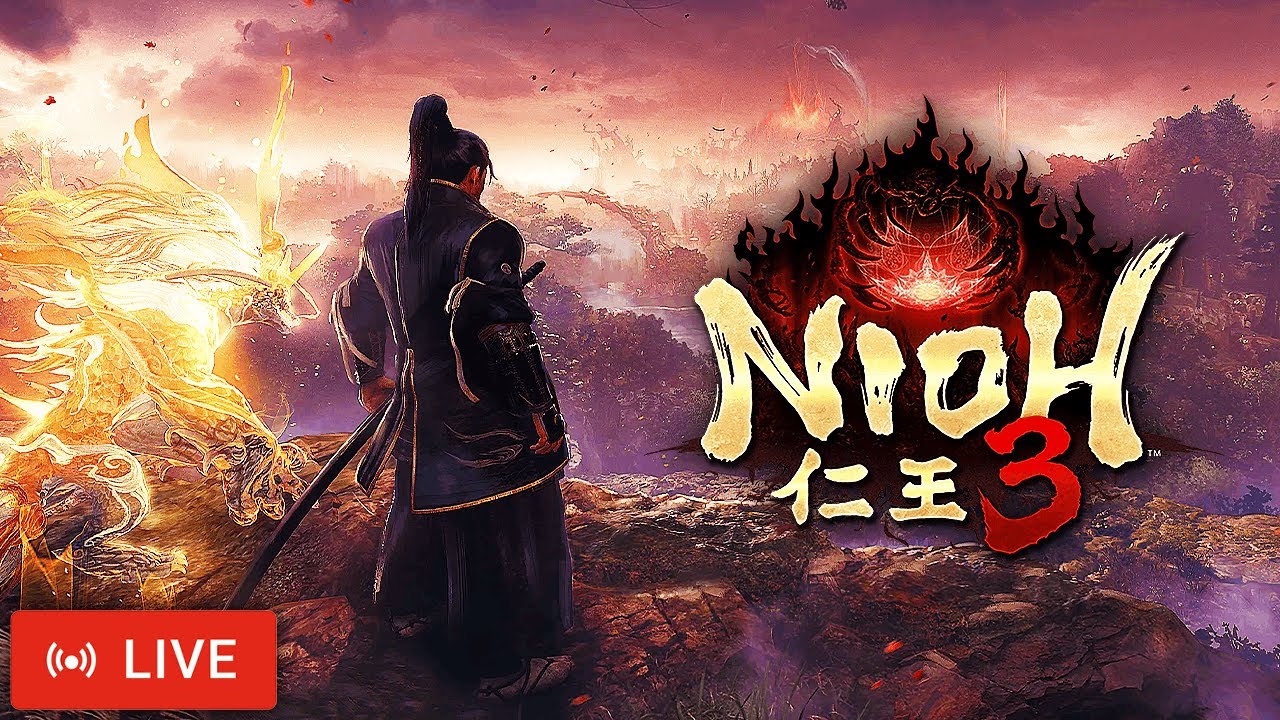 🔴 LIVE | FIRST TIME PLAYING NIOH 3! | BEST SOULS-LIKE OF THE YEAR?!