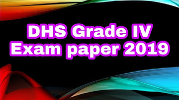 DHS Grade IV Exam Question Paper 2019/Ward Boy/ Ward Girl/ Peon/ Night Chowkidar