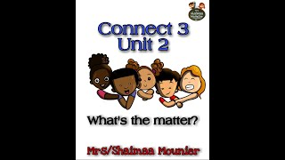 Connect 3 Unit 2 |منهج كنكت 3 ابتدائي الدرس الثاني حصرياا