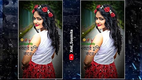 MON HARIYE BEGHORE XML FILE #xml #xmlfile #banglaxmlfile #edit #alightmotion #capcut #vn 