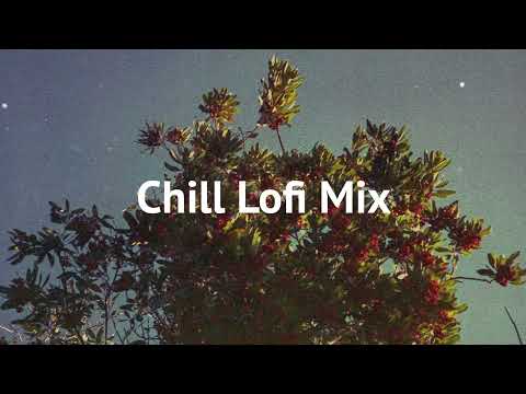 Chill Lofi Mix [lofi beats for focus, studying, relaxing]
