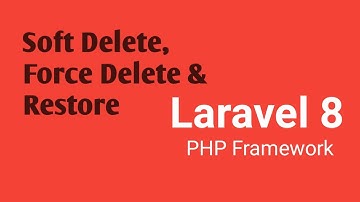 Soft Deletes , Force Deletes & Restore Part #41 | CRUD | Laravel 8 CRUD Application with Bootstrap