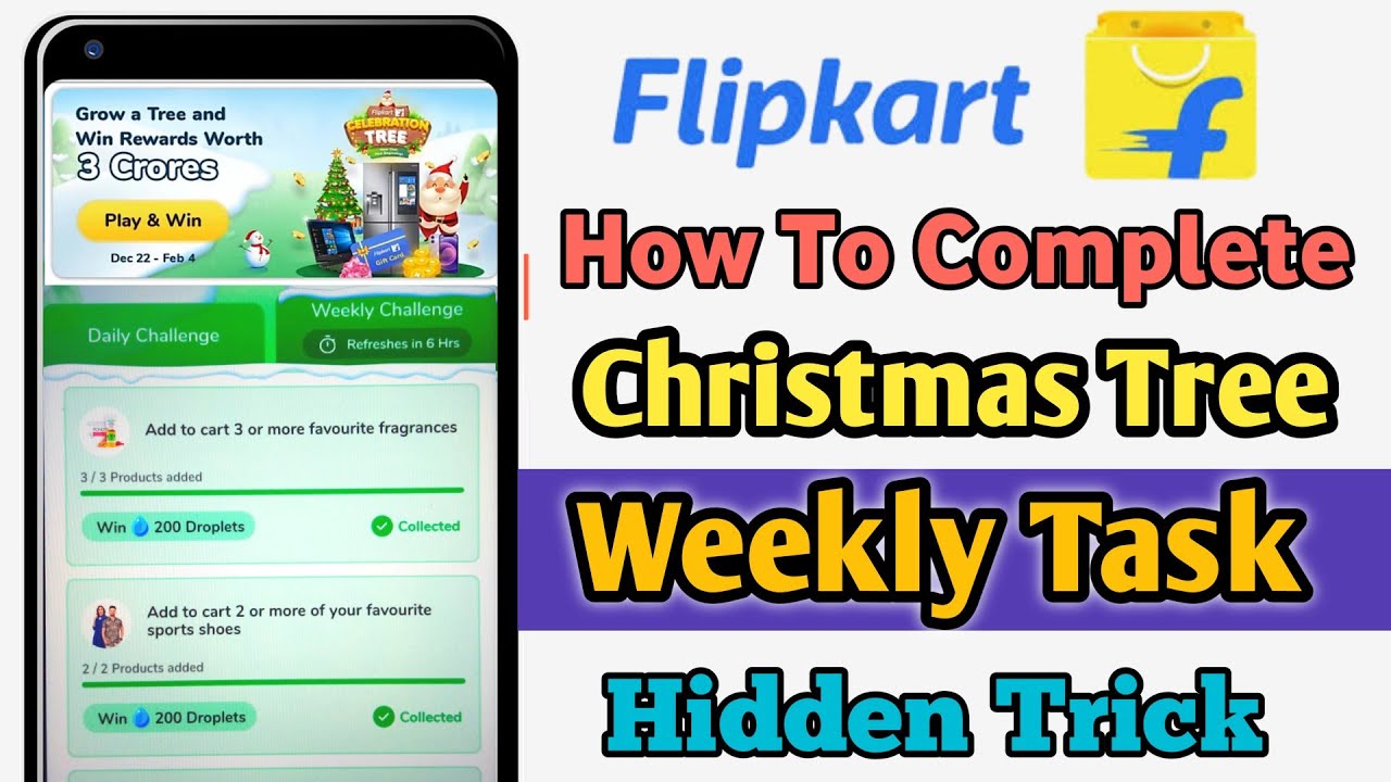 Flipkart Christmas Tree Challenge Weekly Task Game Not Counting How To