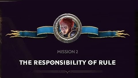 Songs of Conquest - The song of Stoutheart - Mission 2 - Resposibility of Rule // The First Song