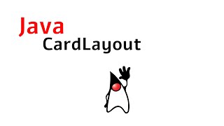 Java Swing Cardlayout