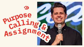 Purpose, Calling, & Assignment | Kristian Vaculik
