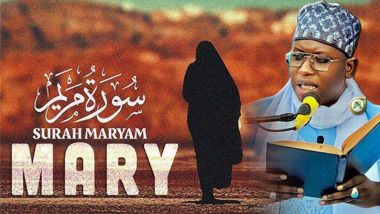 Surah Maryam ( سورة مريم ) - Tafsir Complet par Mame Elhadji Mountakha Niass •@Faydatidianiya