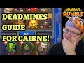 Deadmines dungeon guide  horde week  cairne   warcraft rumble