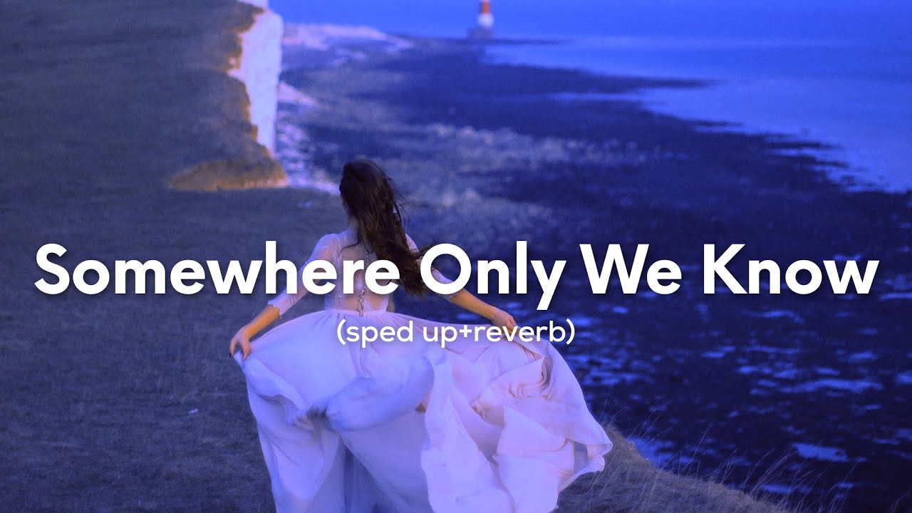 Keane - Somewhere Only We Know (sped up+reverb) "Haven't I given enough
