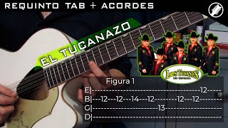 Video thumbnail of "EL TUCANAZO - TUCANES DE TIJUANA || TUTORIAL REQUINTO TABS + ACORDES"