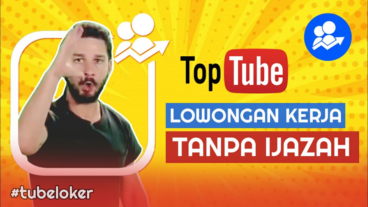 Top Tube Lowongan Kerja 2020 Tanpa Ijazah Youtube