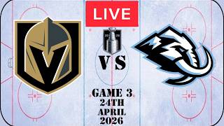 NHL LIVE Vegas Golden Knights vs Utah Mammoth Game 3 April 24th 2026 Full Game Watch Along
