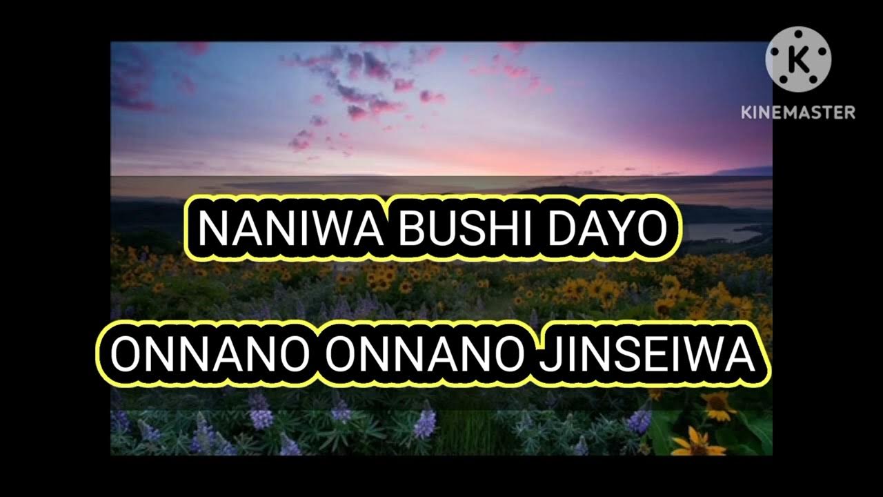 ⚘️Naniwa Bushidayo Jinseiw - Karaoke letra- Tom Mulher❤️ ⚘️Naniwa Bushidayo Jinseiw - Karaoke letra- Tom Mulher❤️