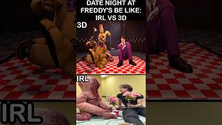 Date Night At Freddys Be Like: - IRL VS 3D (FNaF VS BACKROOMS)