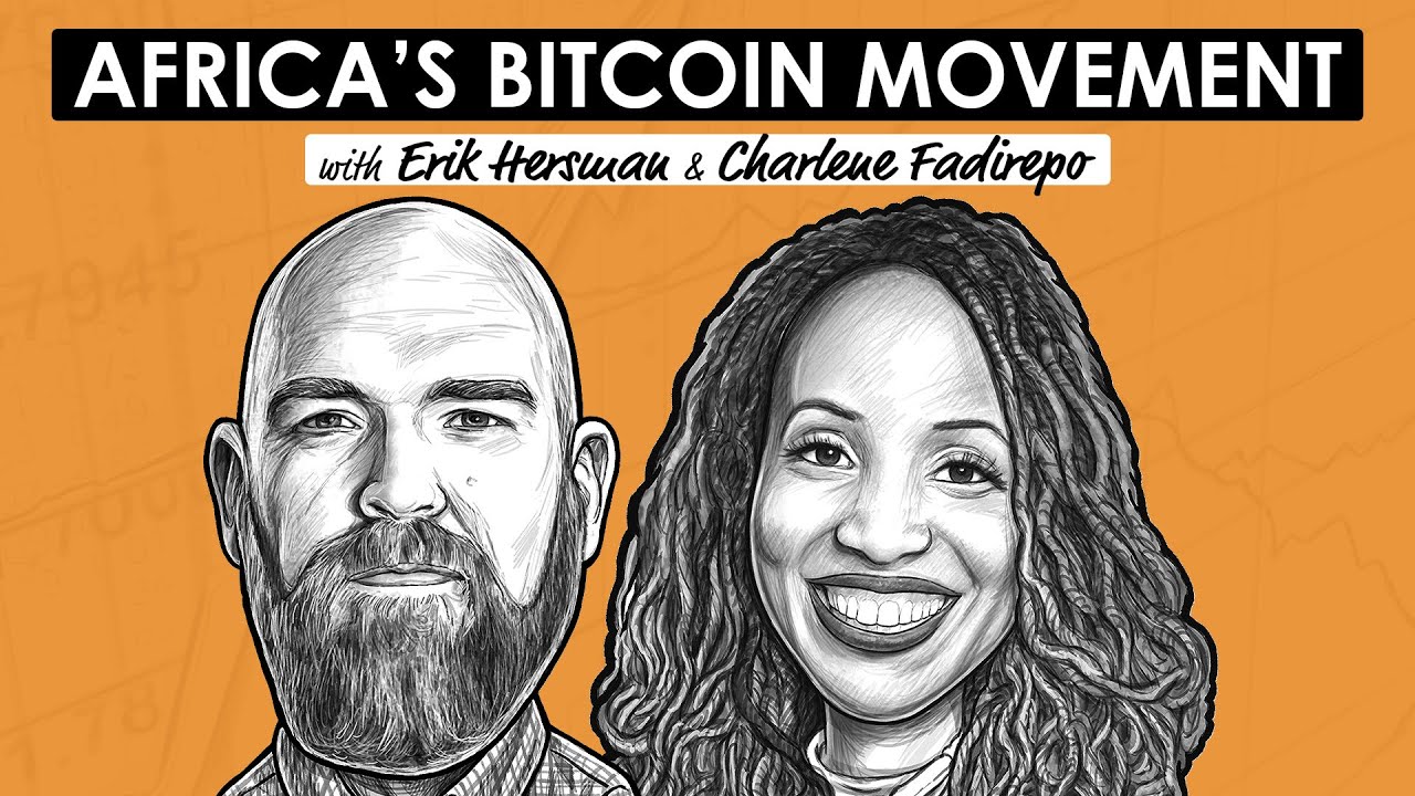 Bitcoin Transforming Africa w/ Erik Hersman & Charlene Fadirepo (BTC216)