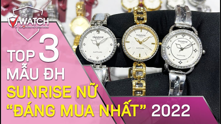 Các mẫu đồng hồ đẹp cho nữ