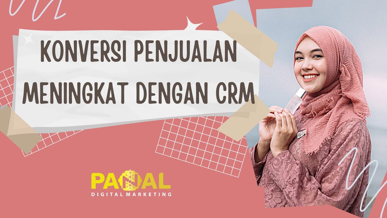 apa-itu-crm-konvesi-penjualan-meningkat-dan-pelanggan-jadi-loyal