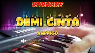 DEMI CINTA KARAOKE - ANDRIGO - VERSI KOPLO