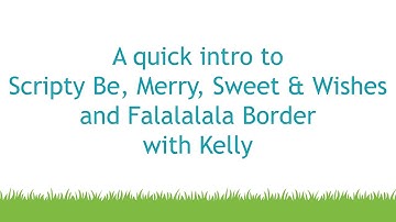 Intro to Scripty Be, Merry, Sweet, Wishes, and Falalalala Border