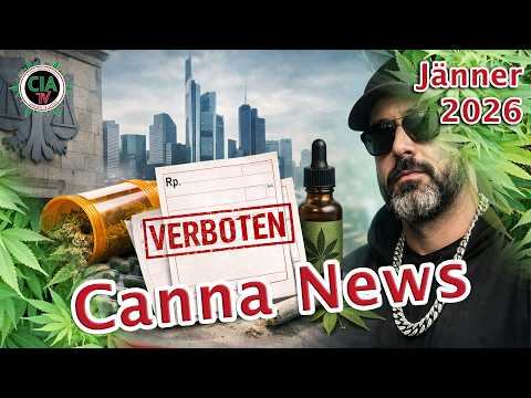 Canna News Jänner 2026 - Deutschland, Österreich, England, Bosnien, VAE, Brasilien