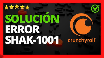 ✅🥇Iᐈ Solución: Crunchyroll Shak-1001 (Code)  🔴