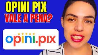 Opini Pix Funciona? ((GOLPE)) Opini Pix é Confiável? Opini Pix Paga Mesmo? App OpiniPix é Verdade?