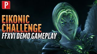 Final Fantasy XVI Demo | Eikonic Challenge Gameplay