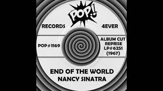 END OF THE WORLD, Nancy Sinatra, (Reprise LP #6251) 1967