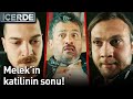 Melek'in Katilinin Sonu! - İçerde