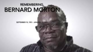 Bernard Morton - Memorial Slideshow