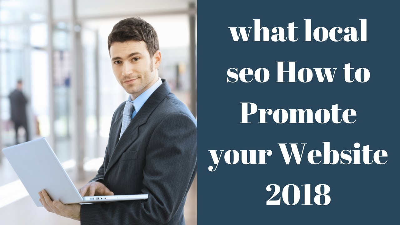what local seo How to Promote your Website 2018 - YouTube
