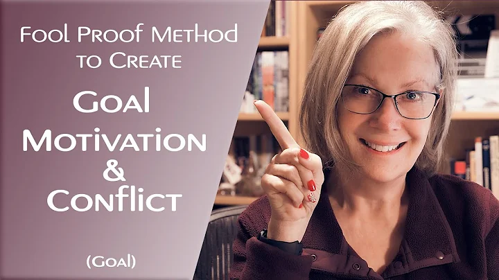 HOW TO: The GOAL of The Goal, Motivation & Conflic...